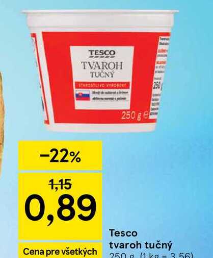 Tesco tvaroh tučný Cena 250g