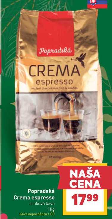 Popradská Crema espresso zrnková káva 1kg