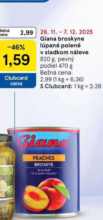 Giana broskyne lúpané polené v sladkom náleve 820 g, pevný podiel 470 g 