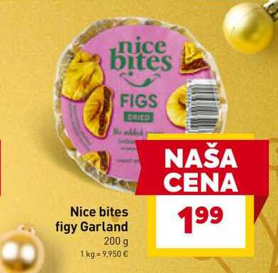 Nice bites figy Garland 200 g