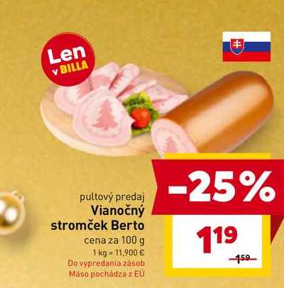 Vianočný stromček Berto cena za 100 g