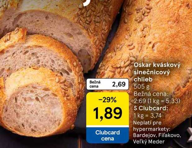 Oskar kváskový slnečnicový chlieb 505 g v akcii