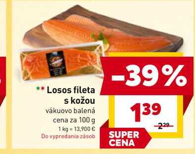 Losos fileta s kožou vákuovo balená cena za 100 g 