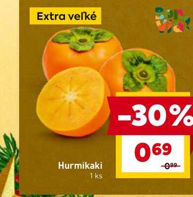 Extra veľké Hurmikaki 1 ks