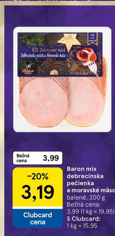 Baron mix debrecínska pečienka a moravské mäsa balené, 200 g