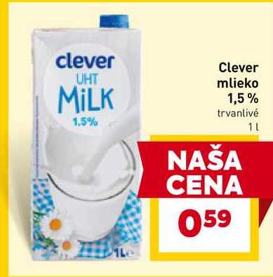 Clever mlieko 1.5% 1l v akcii