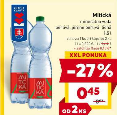 Mitická minerálna voda perlivá, jemne perlivá, tichá 1,5l v akcii