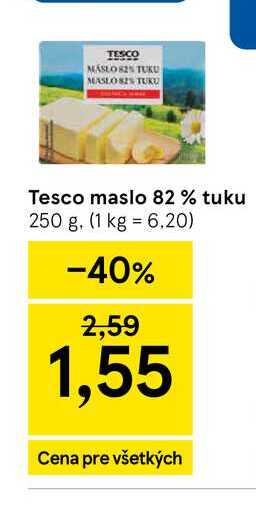 Tesco maslo 82 % tuku 250 g v akcii
