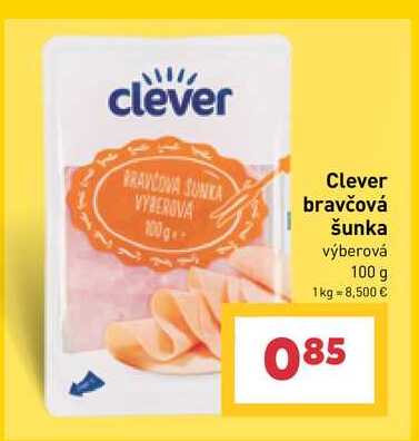 Clever bravčová šunka výberová 100 g 