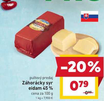 Záhorácky syr eidam 45% cena za 100 g 