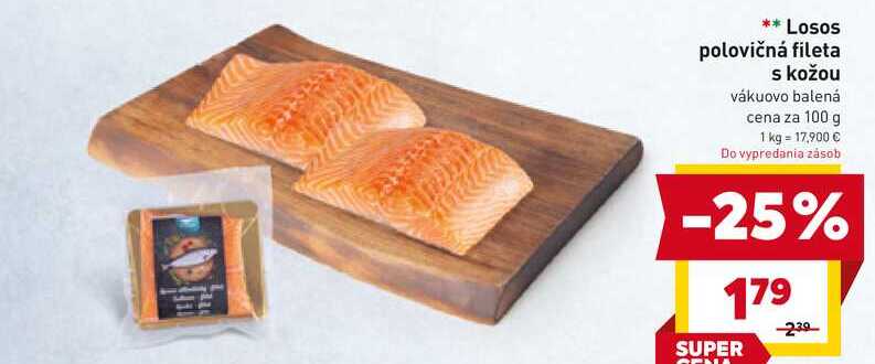 Losos polovičná fileta s kožou vákuovo balená cena za 100 g