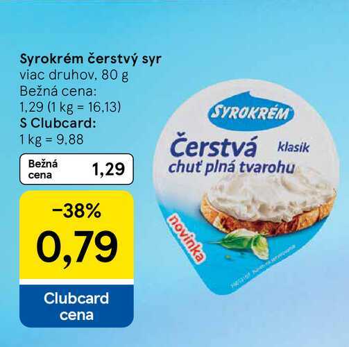 Syrokrém čerstvý syr viac druhov, 80 g 
