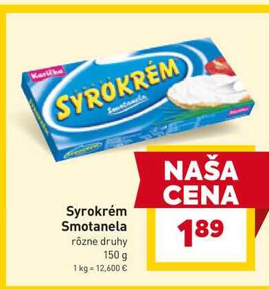 Syrokrém Smotanela rôzne druhy 150 g 