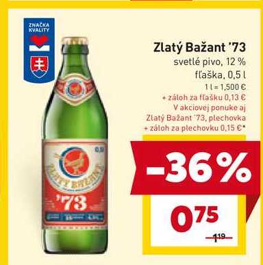 Zlatý Bažant '73 svetlé pivo, 12% fľaška, 0,5 l