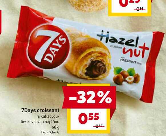 7Days croissant s kakaovou/ lieskovcovou náplňou 60 g 