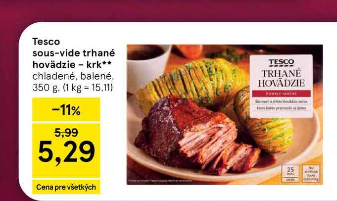 Tesco sous-vide trhané hovädzie krk chladené, balené 350 g