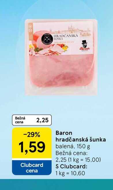 Baron hradčanská šunka balená, 150 g