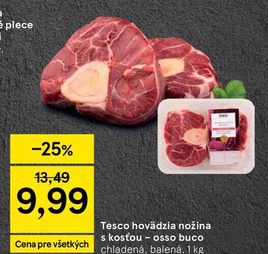 Tesco hovädzia nožina s kosťou - osso buco chladená, balená, 1 kg 