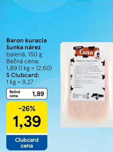 Baron kuracia šunka nárez balená, 150 g 