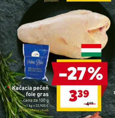 Kačacia pečeň foie gras cena za 100 g
