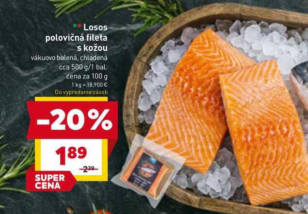 Losos polovičná fileta s kožou vákuovo balená, chladená cca 500 g/1 bal.