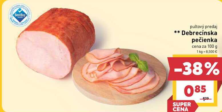 Debrecínska pečienka cena za 100 g
