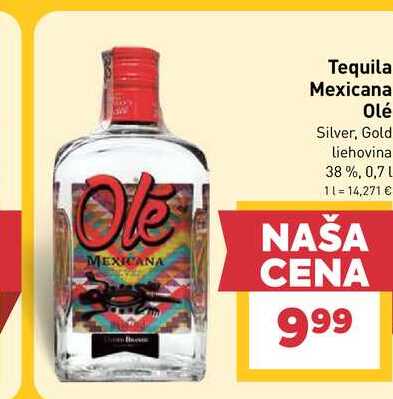 Tequila Mexicana Olé Silver, Gold liehovinal 38%, 0,7L 