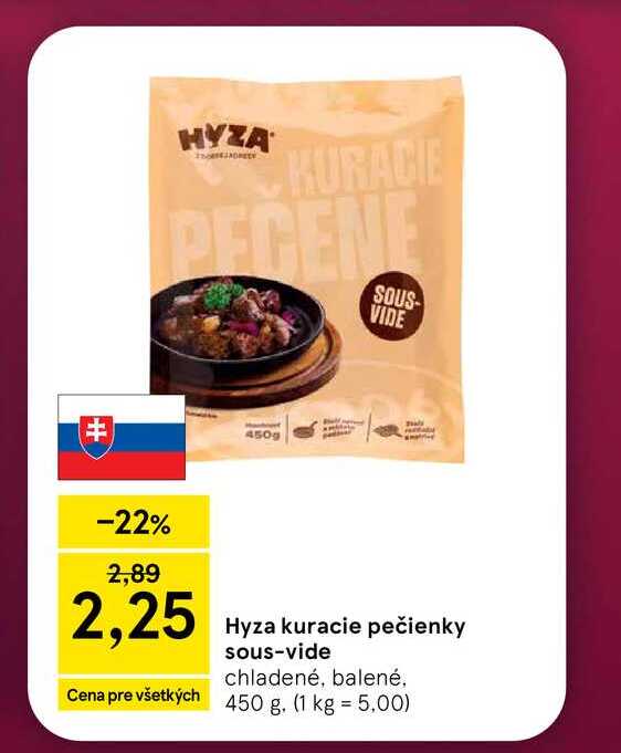 Hyza kuracie pečienky sous-vide chladené, balené 450g