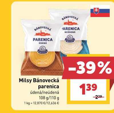 Milsy Bánovecká parenica údená/neúdená 108 g/110 g 
