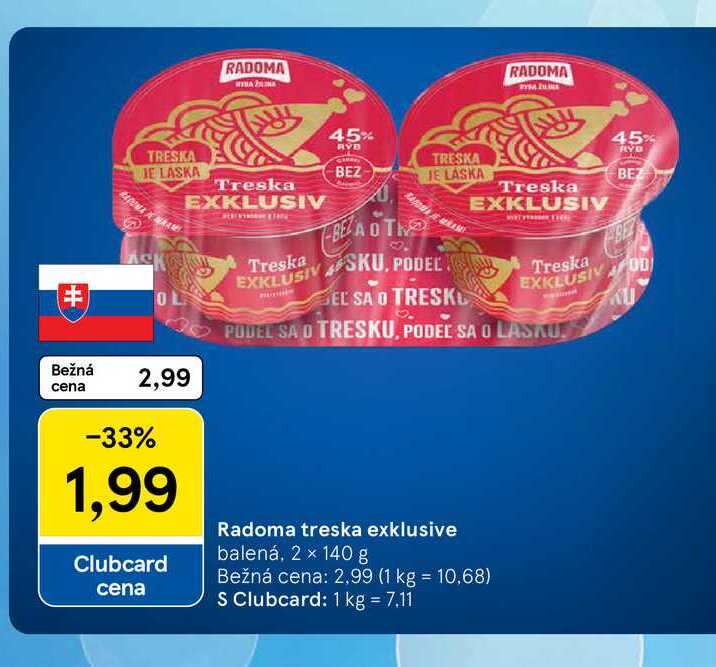 Radoma treska exklusive balená, 2 x 140 g