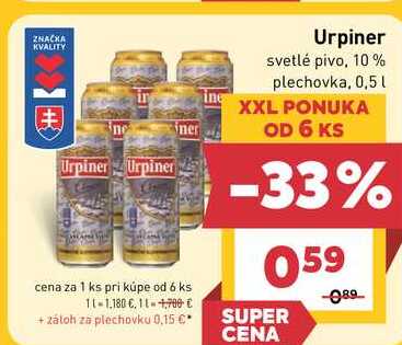 Urpiner svetlé pivo, 10% plechovka, 0,5 l v akcii
