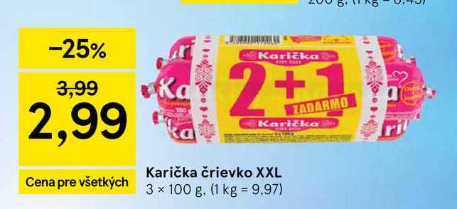 Karička črievko XXL 3 × 100 g