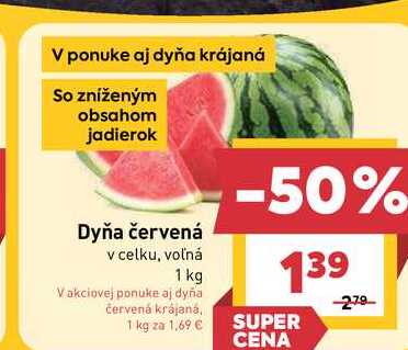 Dyňa červená v celku, voľná 1 kg 