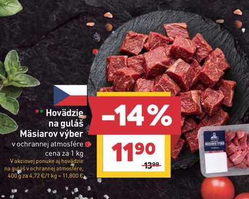 Hovädzie na guláš Mäsiarov výber vochrannej atmosfére cena za 1 kg 