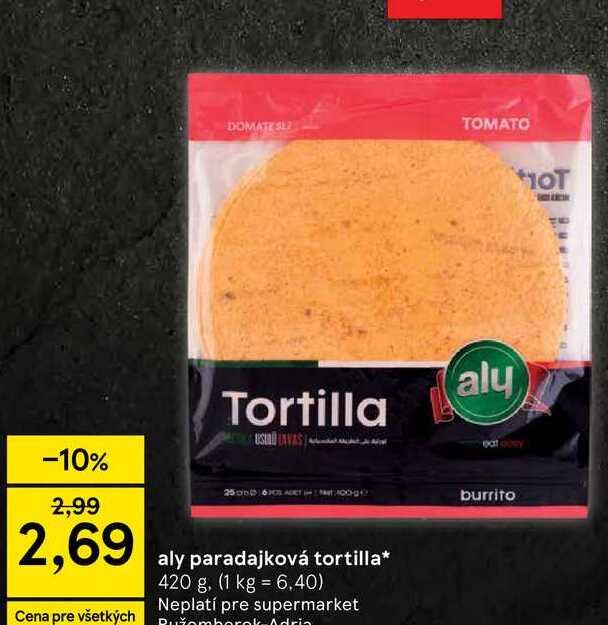 aly paradajková tortilla 420 g