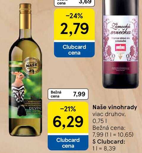 Naše vinohrady viac druhov, 0,75 l