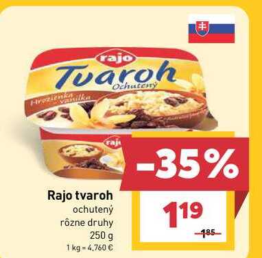 Rajo tvaroh ochutený rôzne druhy 250 g