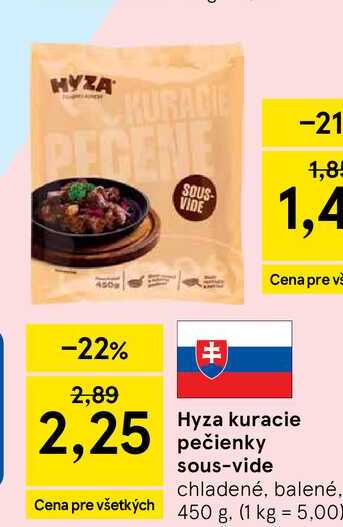 Hyza kuracie pečienky sous-vide chladené, balené, 450 g