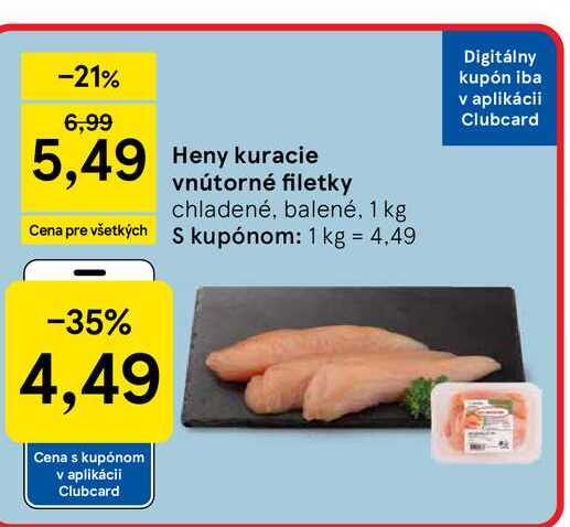 Heny kuracie vnútorné filetky chladené, balené, 1 kg