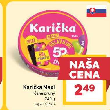 Karička Maxi rôzne druhy 240 g