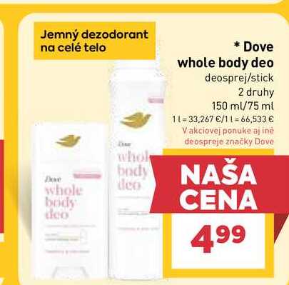 Dove whole body deo deosprej/stick 2 druhy 150 ml/75 ml