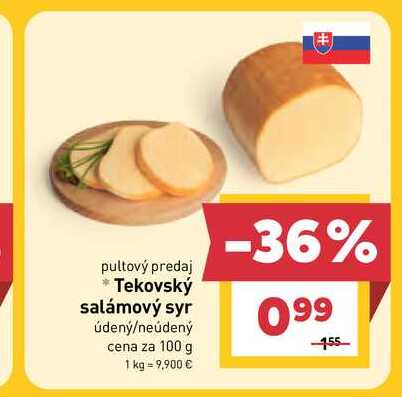 Tekovský salámový syr údený/neúdený cena za 100 g