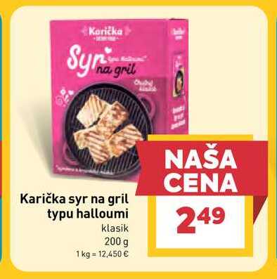 Karička syr na gril typu halloumi klasik 200 g