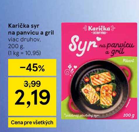 Karička syr na panvicu a gril viac druhov, 200 g