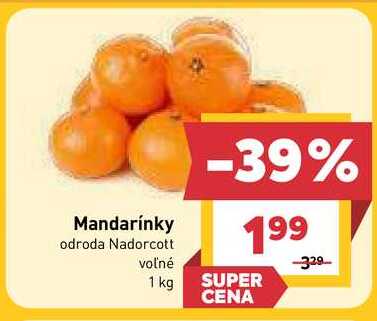Mandarínky odroda Nadorcott voľné 1 kg