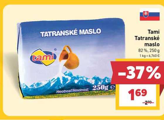 Tami Tatranské maslo 82%, 250 g  v akcii