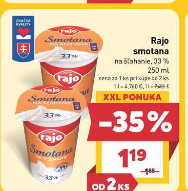 Rajo smotana na šľahanie, 33% 250 ml  v akcii