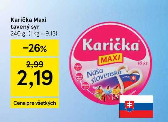 Karička Maxi tavený syr 240 g