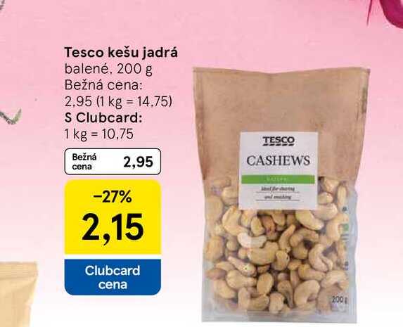 Tesco kešu jadrá balené, 200 g