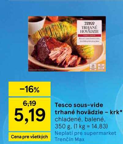 Tesco sous-vide trhané hovädzie - krk chladené, balené 350 g